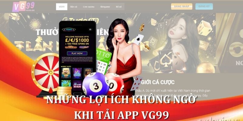 Nhung-loi-ich-khong-ngo-khi-tai-app-VG99